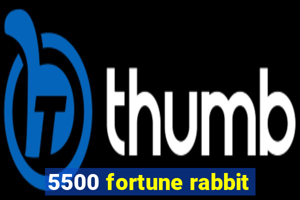 5500 fortune rabbit